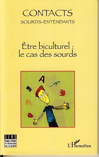 Etre biculturel, les cas des sourds