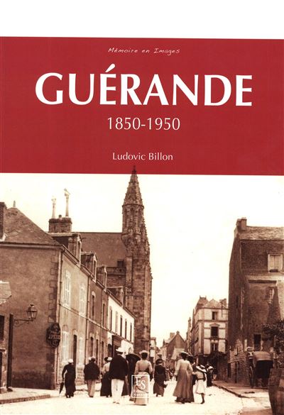 Guerande 1850-1950