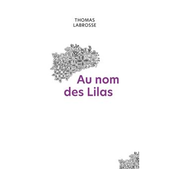 Au nom des Lilas