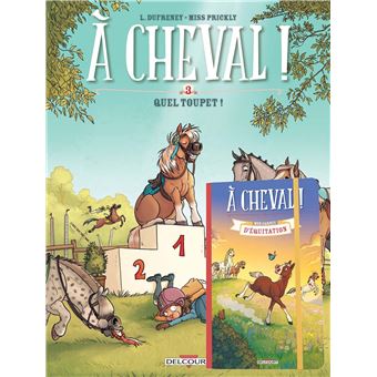 À cheval ! T03 + Carnet