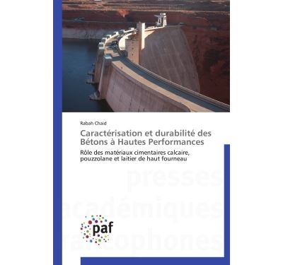 Caractérisation et durabilité des bétons à hautes performances