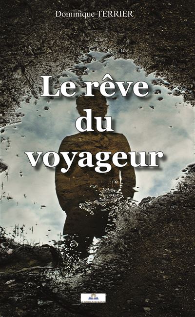 Le rêve du voyageur