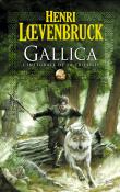 Gallica - Gallica, L'intégrale de la trilogie