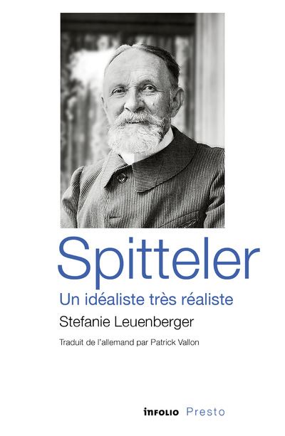 Spitteler un idealiste tres realiste