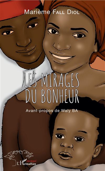 Les mirages du bonheur - Marieme Fall Diol - broché