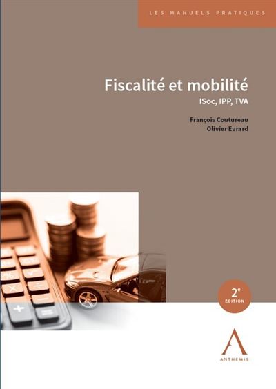 Fiscalite et mobilite : isoc, tva, ipp