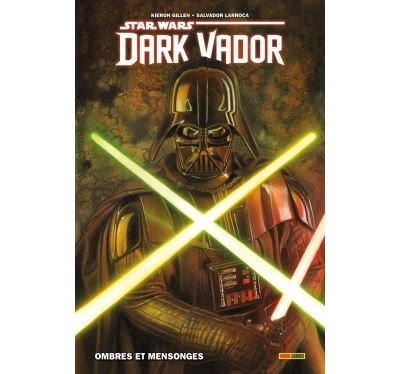 Dark Vador T01 : Ombres et mensonges - Kieron Gillen - cartonné