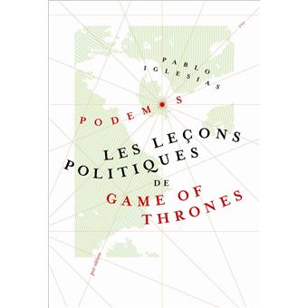 Les Leçons politiques de Game of Thrones