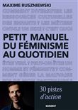 Petit manuel du féminisme au quotidien