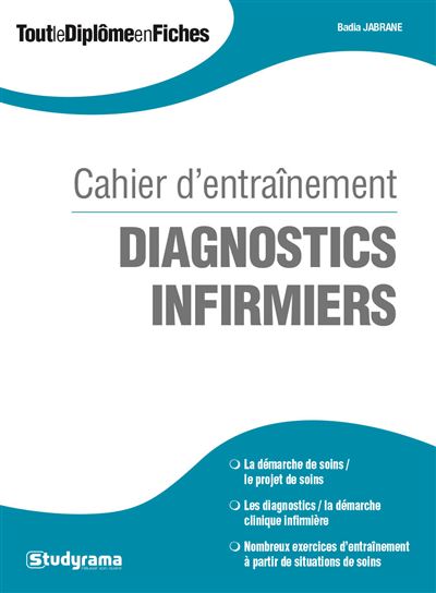 Cahier d'entraînement Diagnostics infirmiers