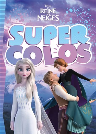 LA REINE DES NEIGES - Super Colo - Disney