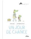 Un jour de chance