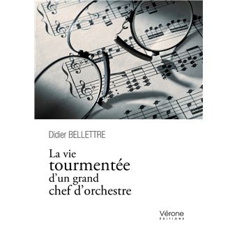La vie tourmentée d'un grand chef d'orchestre