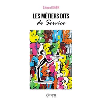 Les Métiers dits de Service