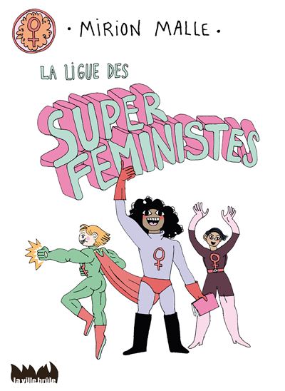 La ligue des super féministes - 1