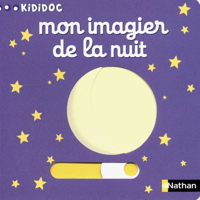 Numéro 16 Mon imagier de la nuit - Imagiers Kididoc - Nathalie Choux - cartonné