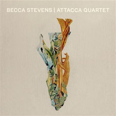 Becca Stevens & Attacca Quartet