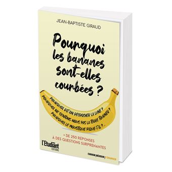 Pourquoi les bananes sont-elles courbées ?
