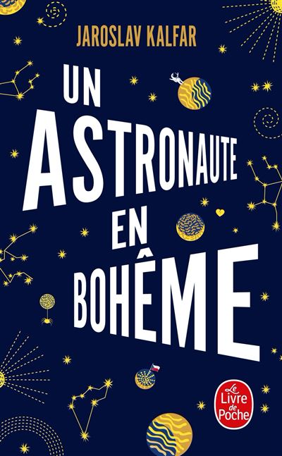 Un astronaute en bohême - Jaroslav Kalfar - Poche