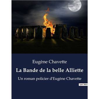 La Bande de la belle Alliette