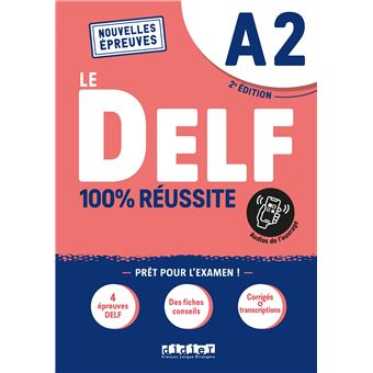 Le DELF A2 100% Réussite - édition 2022-2023 - Livre + didierfle.app