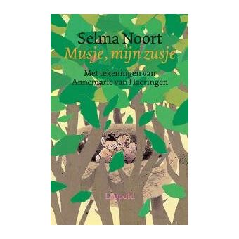 Musje, mijn zusje - cartonné - Selma Noort, Annemarie Van Haeringen