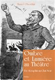 Ombres et Lumière au théâtre
