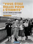 Vous étiez belles pour l’éternité