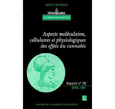 Aspects moléculaires cellulaires et physiologiques des effets du cannabis