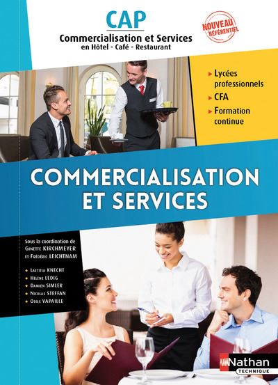Commercialisation et services CAP, Commercialisation et services en HCR