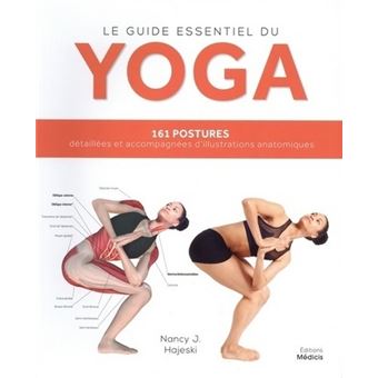 Le guide essentiel du yoga