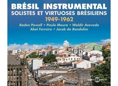 Brésil Instrumental Solistes Et Virtuoses Brésiliens 1949-1962 Inclu un livre de 28 pages