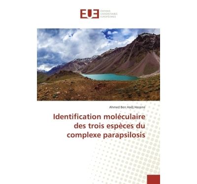 Identification moléculaire des trois espèces du complexe parapsilosis