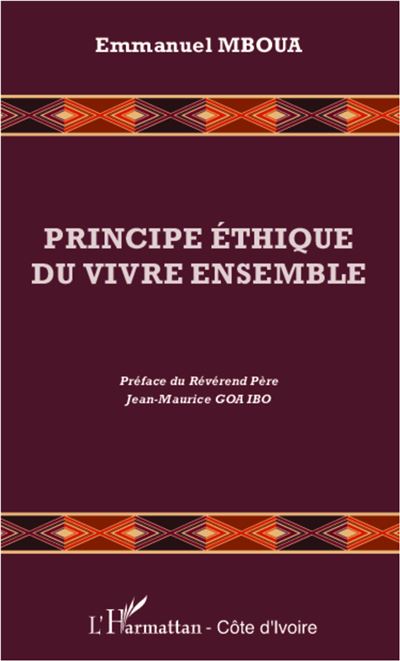 Principe éthique du vivre ensemble - Emmanuel Mboua - broché