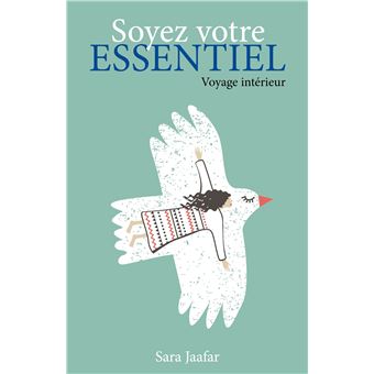 Soyez votre essentiel