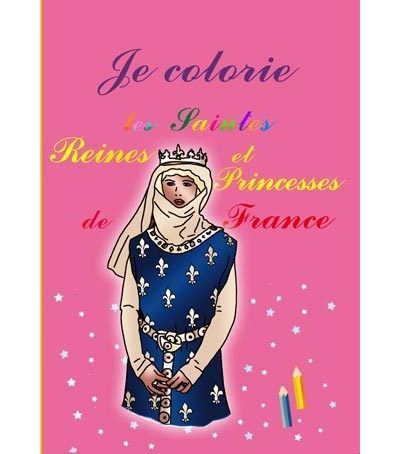 Je colorie les saintes reines et princesses de France