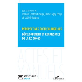 Perspectives socioculturelles : développement et renaissance de la RD Congo