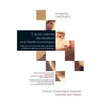 L'action collective des travailleurs et les libertes economiques
