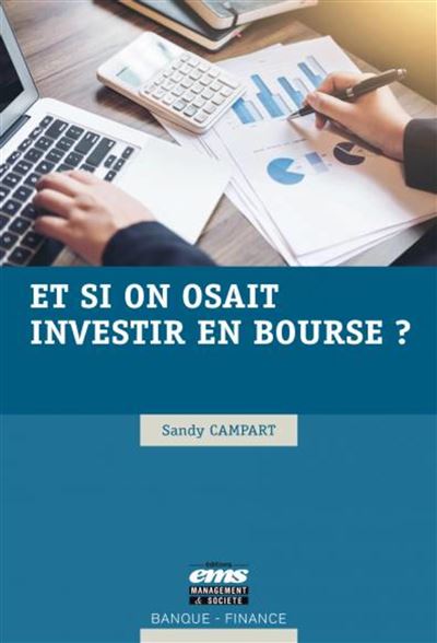 Et si on osait investir en bourse