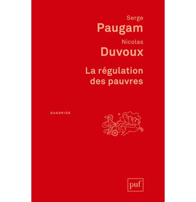 La régulation des pauvres - Serge Paugam - broché