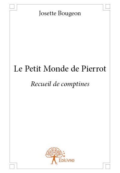 Le petit monde de pierrot