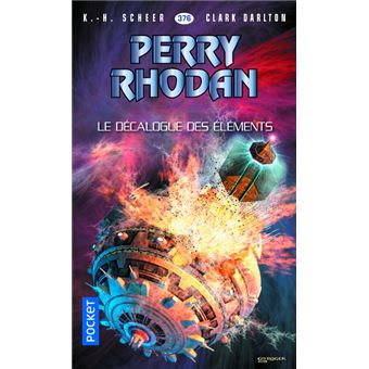 Perry Rhodan - numéro 376 Le décalogue des éléments