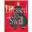 Dressed to swill