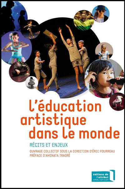 L'education artistique dans le monde recits et enjeux