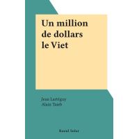 Un million de dollars le Viet