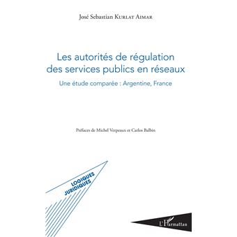 Les autorités de régulation des services publics en réseaux