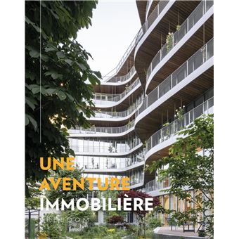 Une aventure immobilière