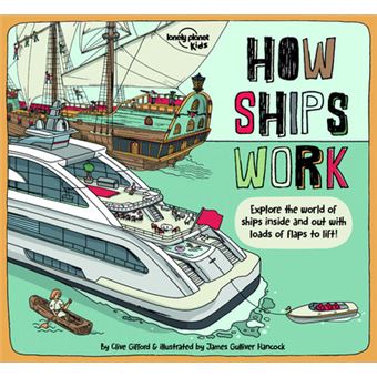 How Ships Work 1ed -anglais-