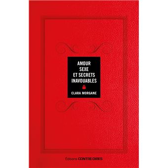 Amour, sexe et secrets inavouables