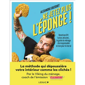 Ne jetez plus l'éponge !